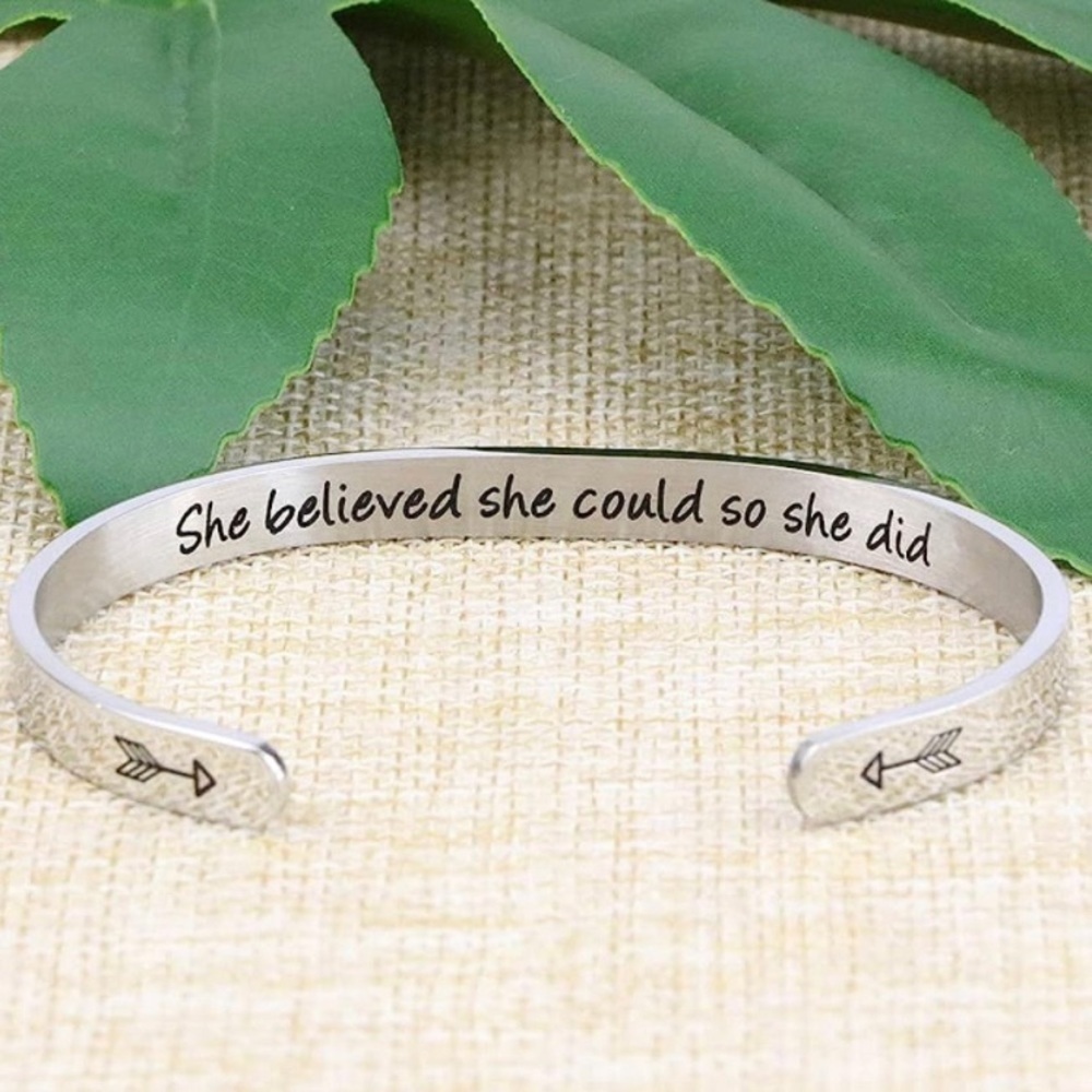 Inspiration Bracelet - “She Believed She Could So‎ She Did”